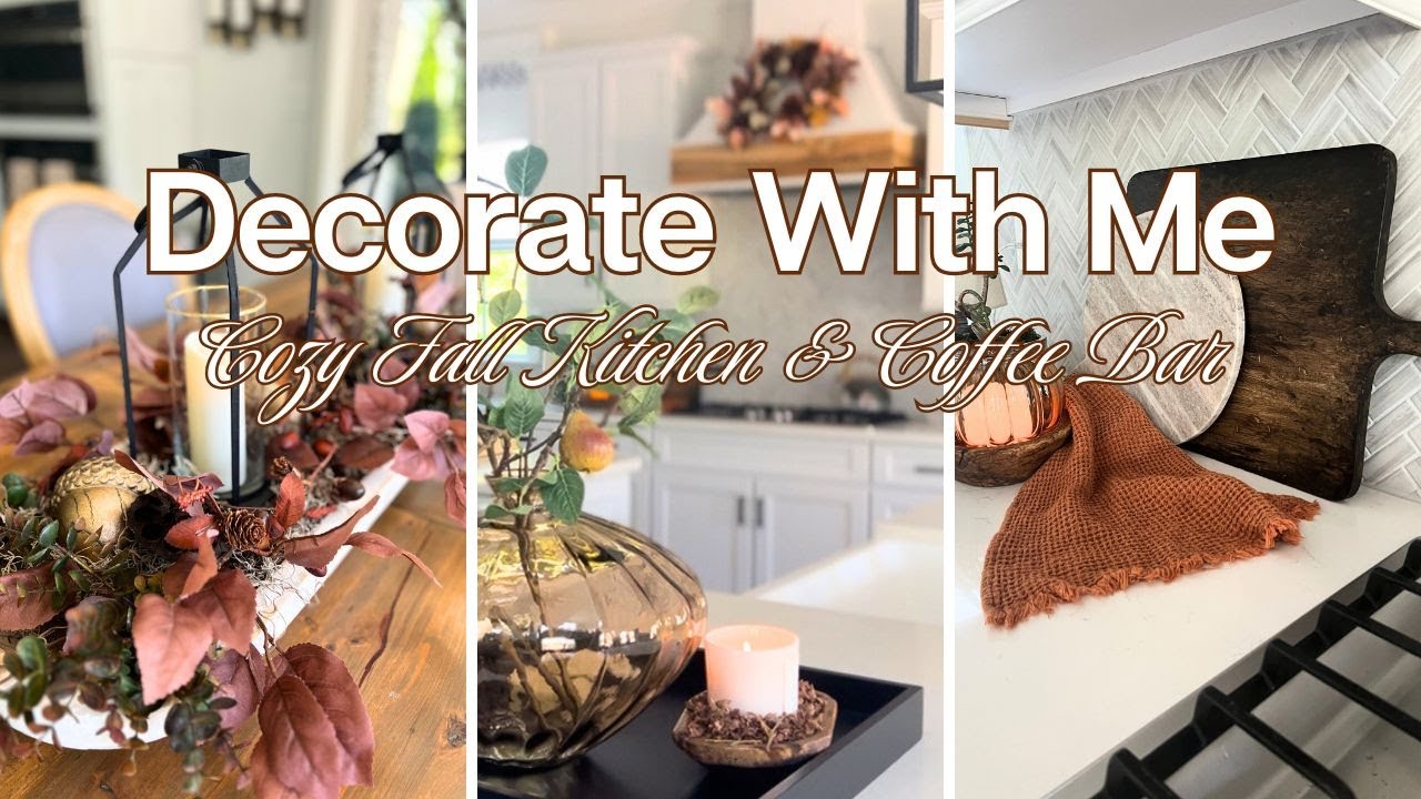 NEW FALL KITCHEN DECORATE WITH ME | KITCHEN AND COFFEE BAR DECOR | WARM AND COZY FALL DECORATING