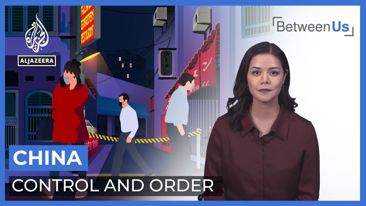 China: Control and Order | Between Us