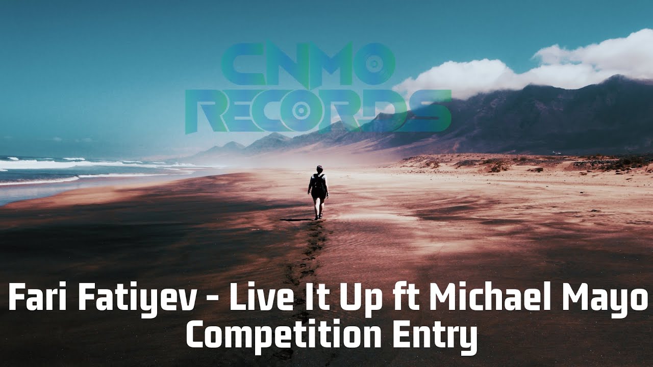 Fari Fatiyev - Live It Up ft  Michael Mayo