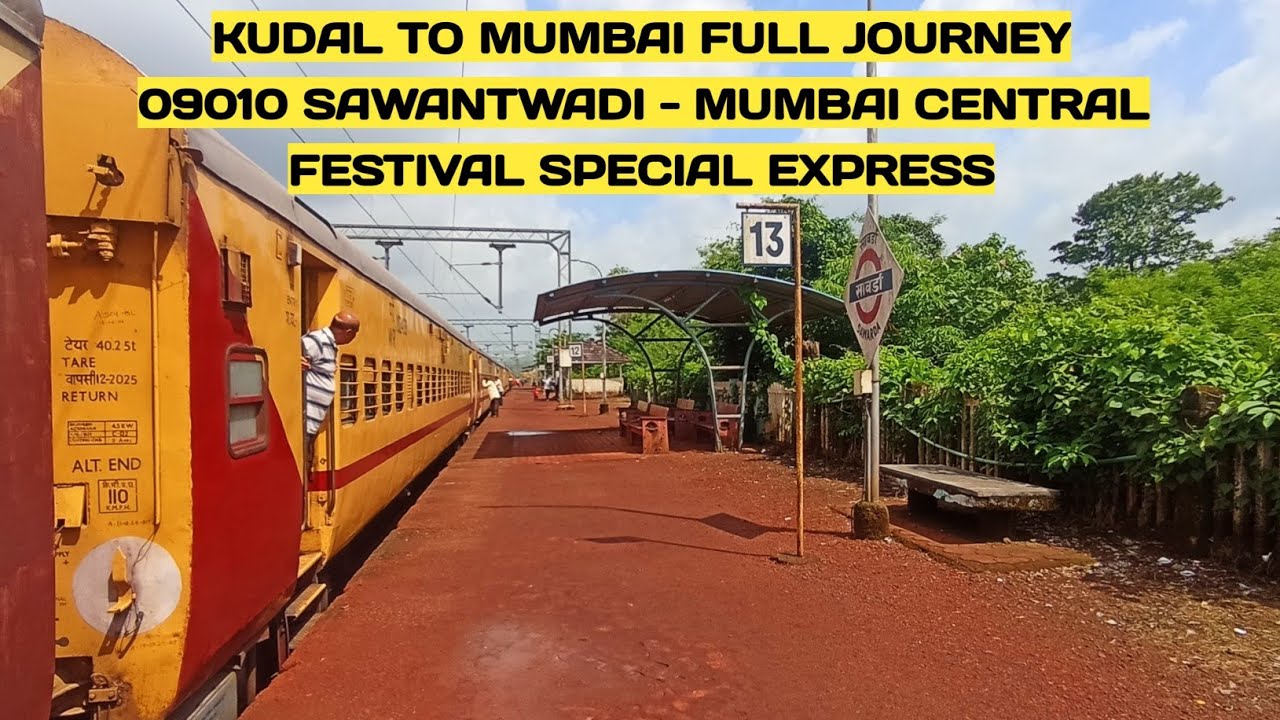 Kudal to Panvel : Full Journey : 09010 Sawantwadi - Mumbai Central Festival Special Express : Konkan