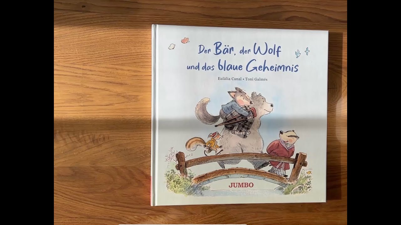 Der Bär, der Wolf und das blaue Geheimnis Buch/ Kinderbuch/ Bilderbuch/ Freundschaft/ Hilfe