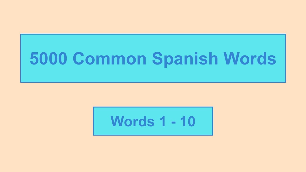 5000 Common Spanish Words - Lesson 001