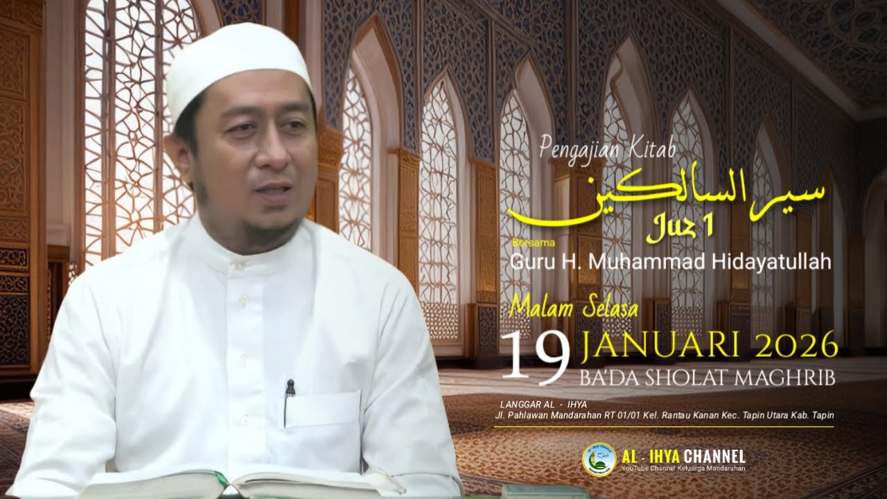 Majelis Rutin Langgar Al - Ihya Kitab Sairussalikin Juz 1 Malam Selasa 19 Januari 2026