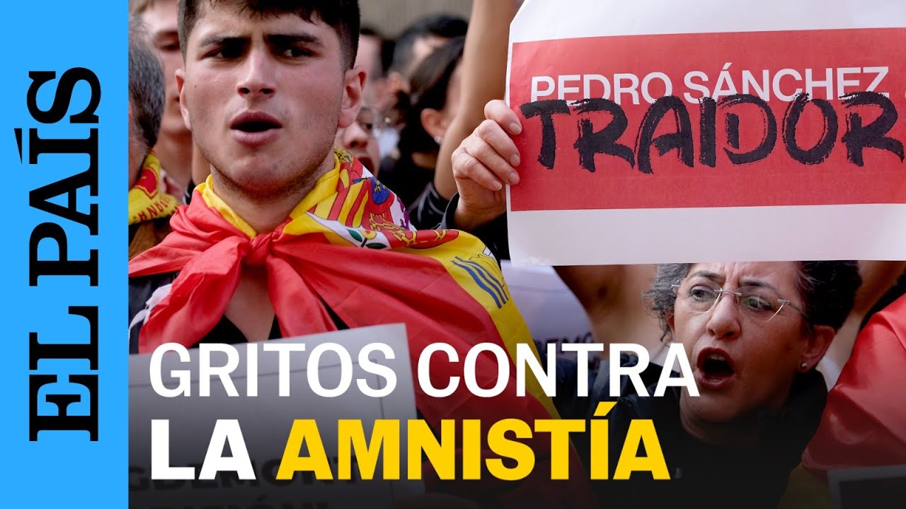 INVESTIDURA | As&iacute; han sonado las manifestaciones contra la amnist&iacute;a | EL PA&Iacute;S