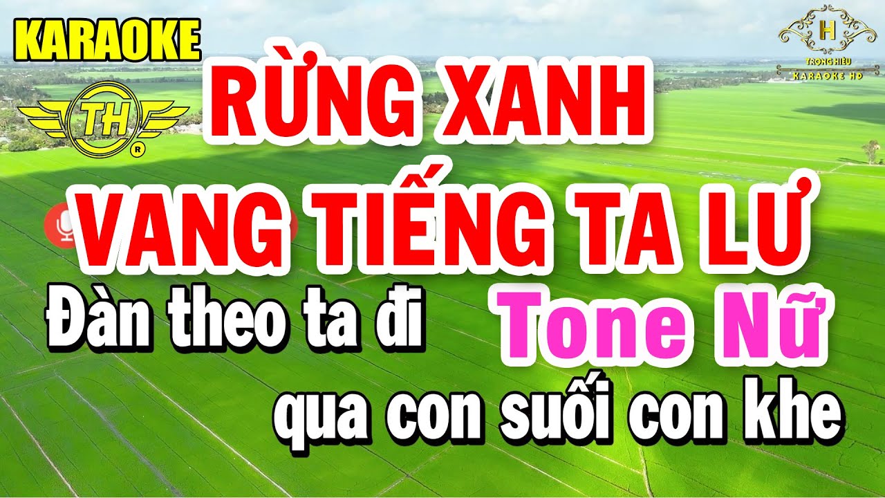 Rừng Xanh Vang Tiếng Ta Lư Karaoke Tone Nữ ( A#m ) Nhạc Sống Dễ Hát | Trọng Hiếu