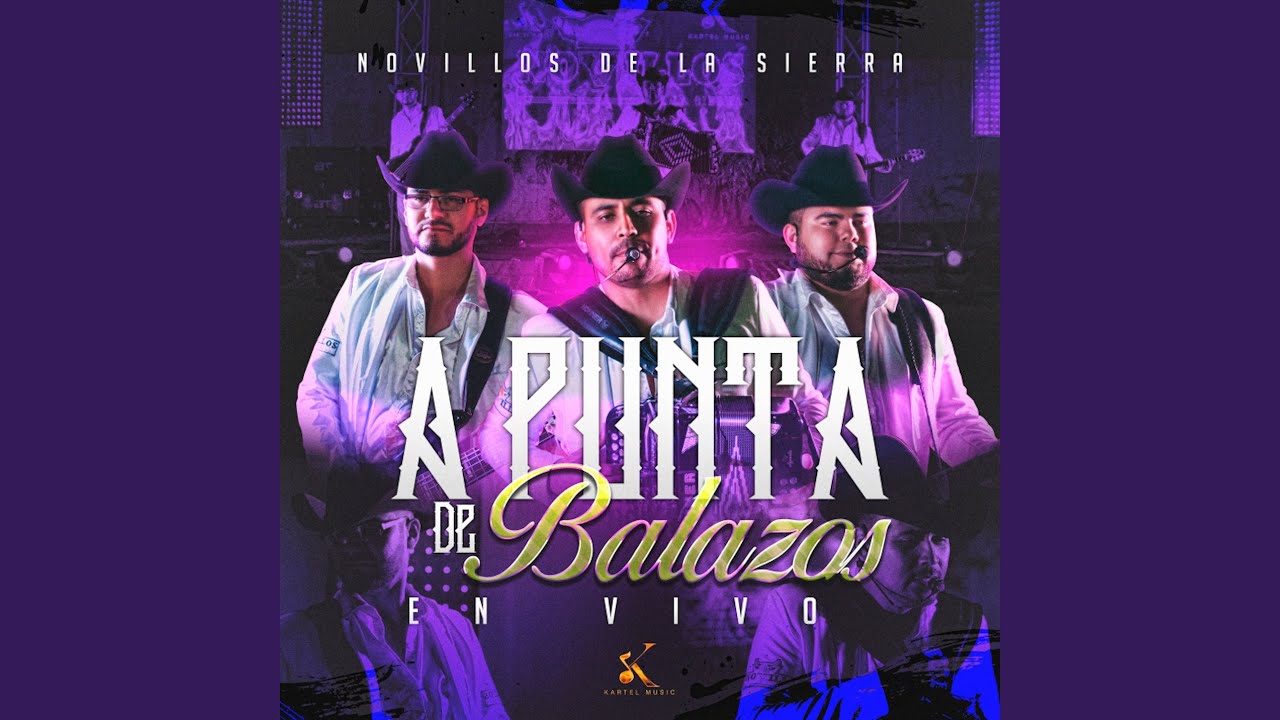 A Punta De Balazos (En Vivo)