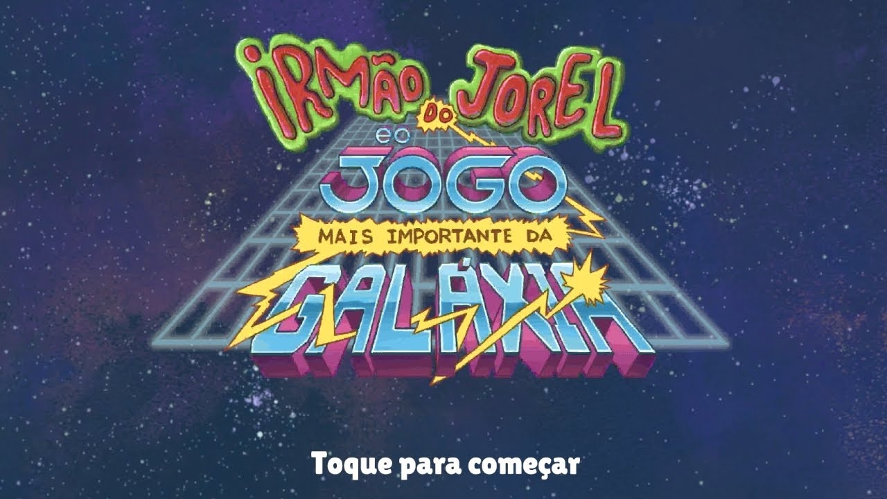 Irmão do jorel e o jogo mais importante da galáxia parte 2