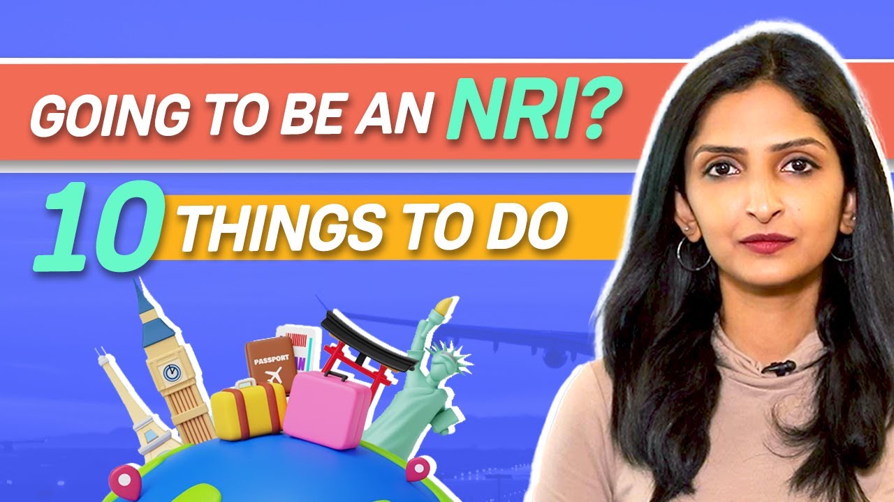 10 Things You Must Do When You Become an NRI | Groww NRI