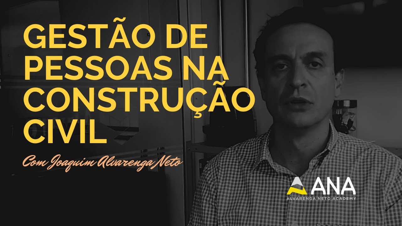 Gestão de Pessoas na CONSTRUÇÃO CIVIL - ANACADEMY