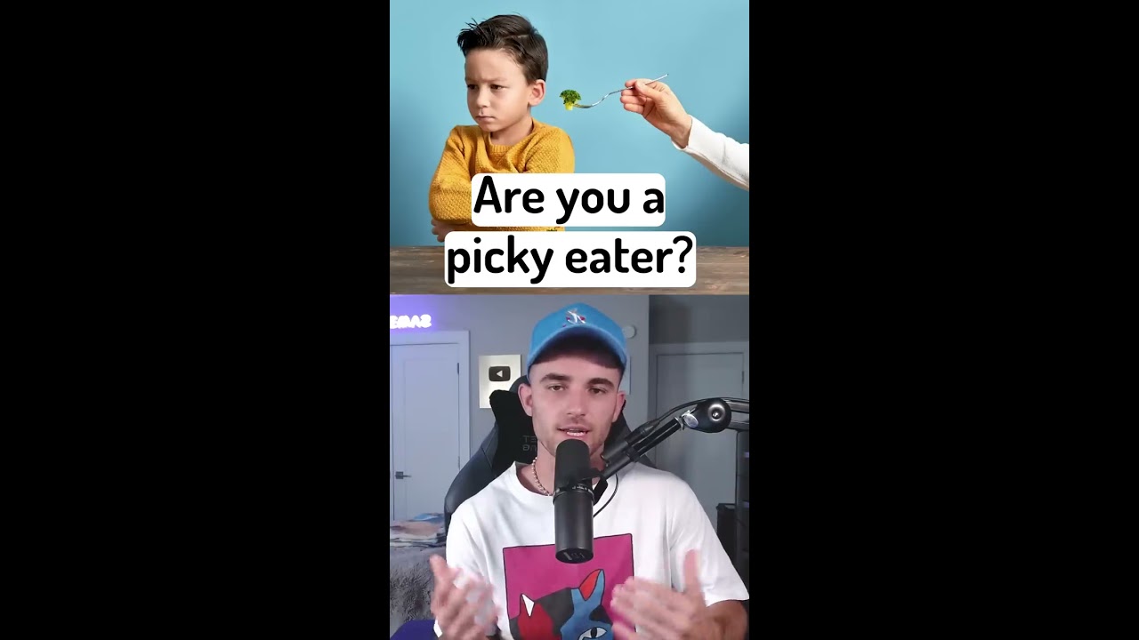 Are you a picky eater?