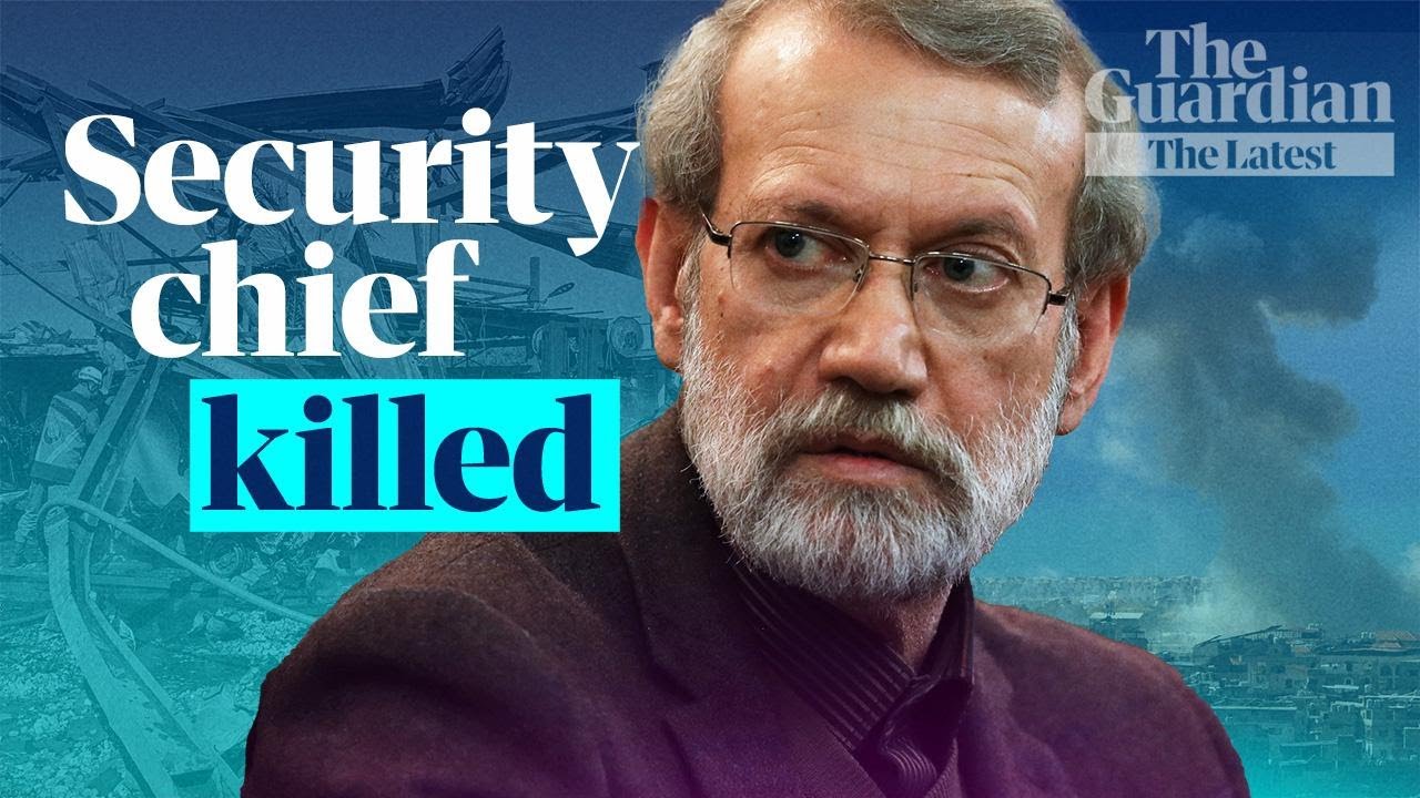 Key Iran leader &lsquo;killed&rsquo;: what does it mean for the war? | The Latest