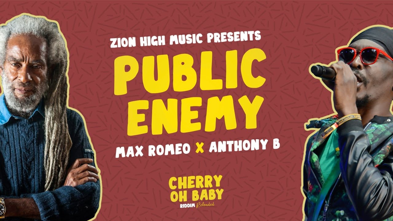 Max Romeo & Anthony B & Zion High Music - Public Enemy [Evidence Music]