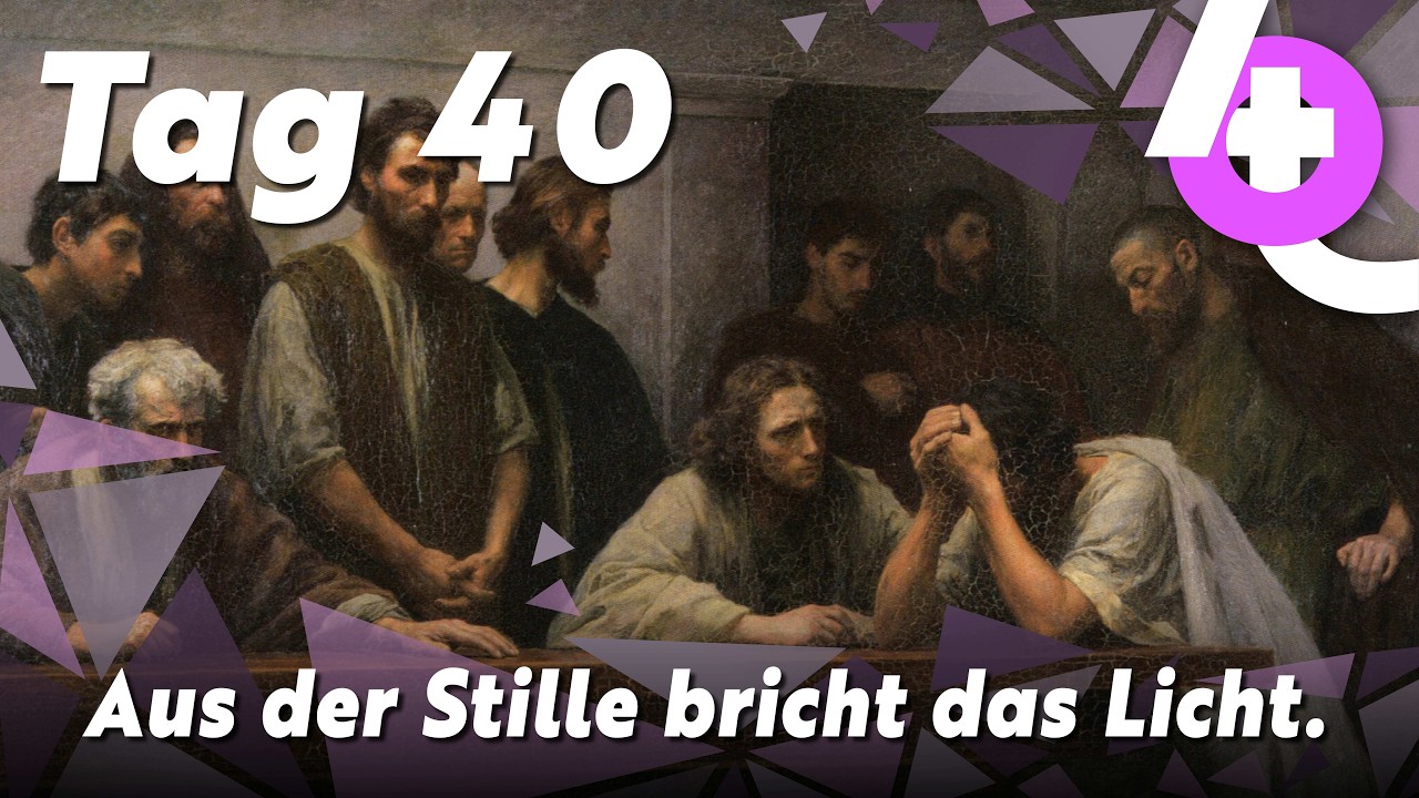 Tag 40: Aus der Stille bricht das Licht &ndash; Die Nacht der Auferstehung