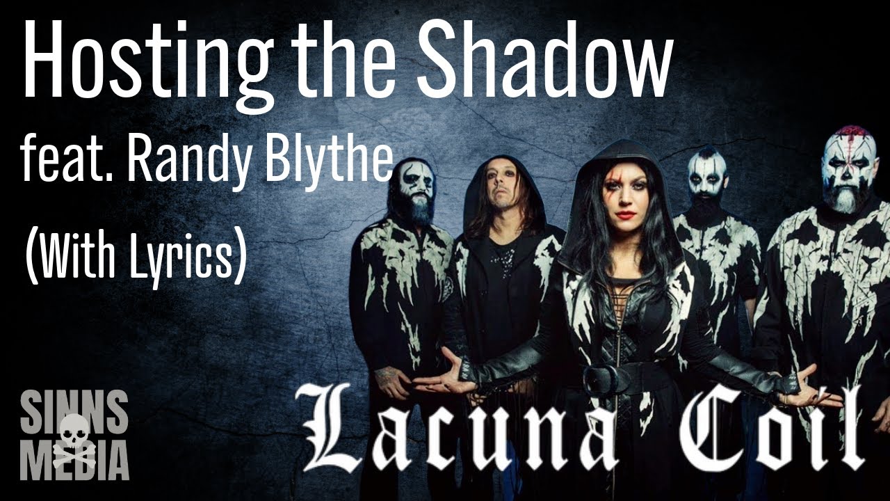 LACUNA COIL - HOSTING THE SHADOW (LYRICS)