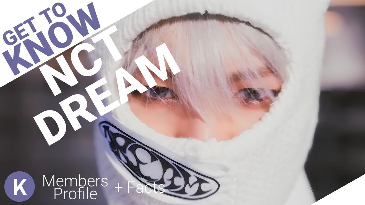NCT DREAM (엔씨티 드림) Members Profile + Facts (Birth Names, Positions etc...) [Get To Know K-Pop]
