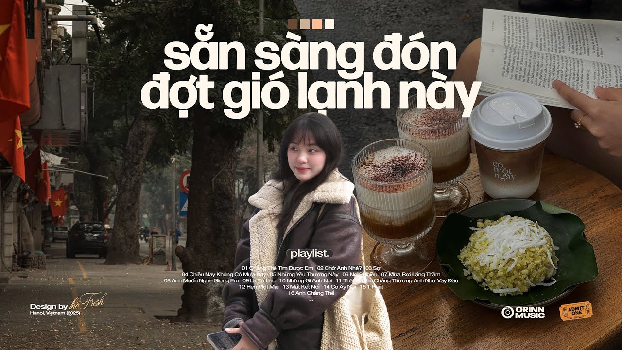 'nghe nhạc này khi cậu đã sẵn sàng đón đợt gió lạnh tràn về' 🍃☃️ Playlist Nhạc Chill Đêm Lạnh