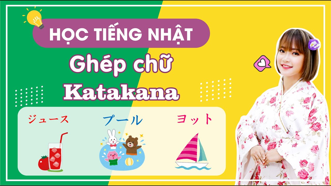 TIẾNG NHẬT CÔ LAM - GHÉP CHỮ KATAKANA CỰC KỲ DỄ DÀNG