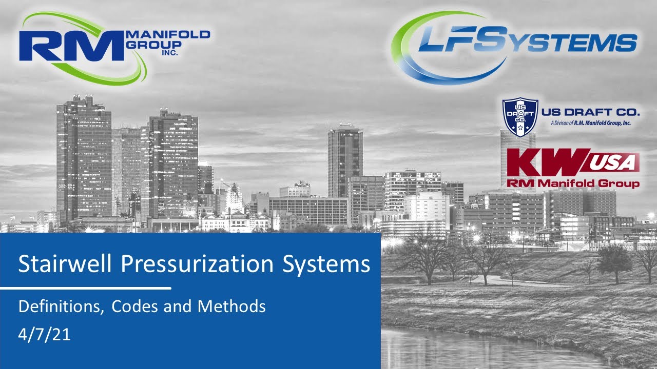 Stairwell Pressurization Systems