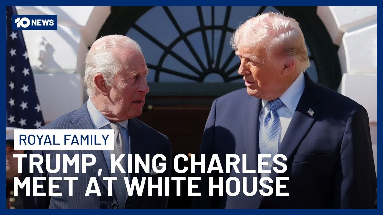 Trump, King Charles Kick Off Royal US Visit At White House | 10 News