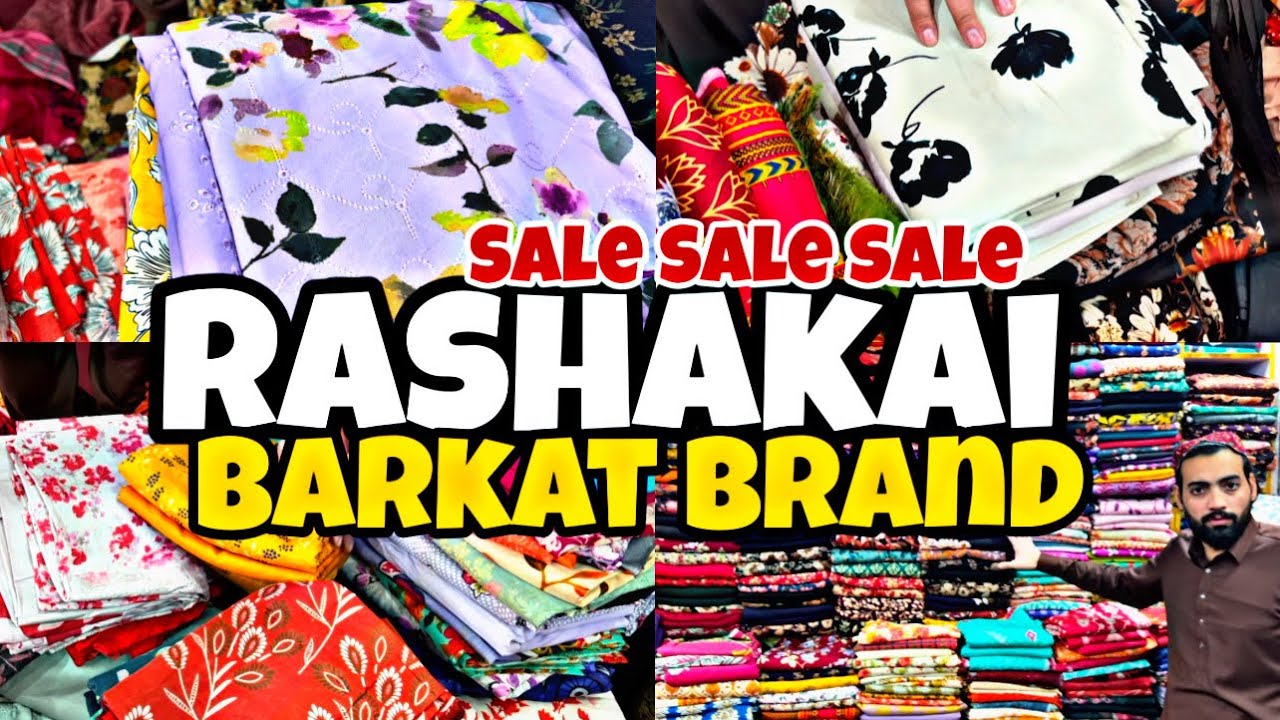Barkat Brand Rashakai Cloth Market #dress #clothing @ajlanvlogs74 