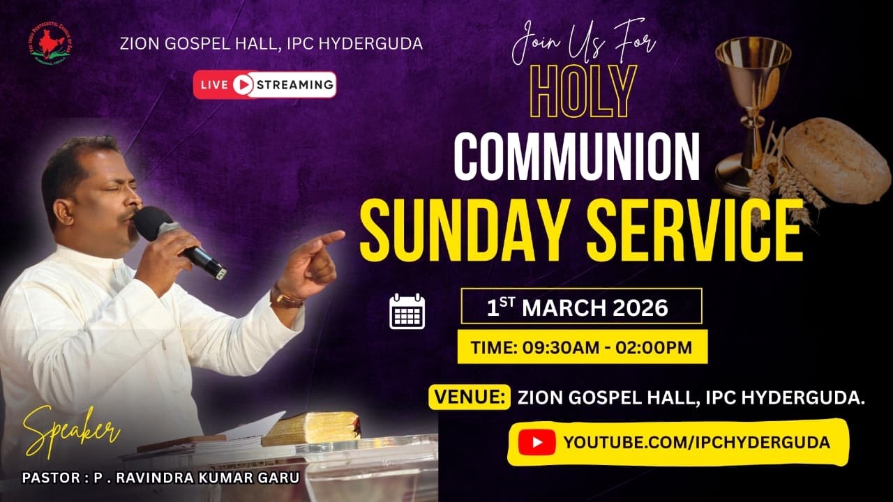 IPC HYDERGUDA SUNDAY COMMUNION WORSHIP SERVICE LIVE | PASTOR P. RAVINDRA KUMAR GARU | 1-March-2026