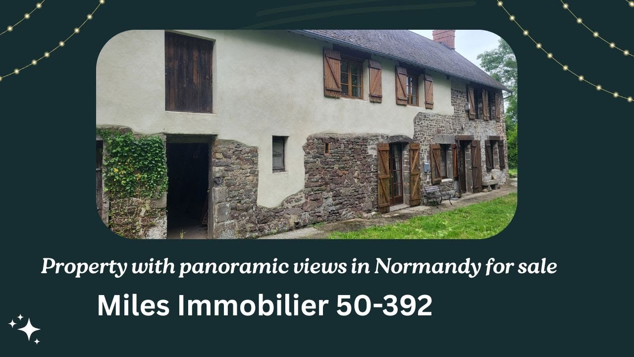 This House Has the Best Views Ever! On top of the world in Normandy France - For Sale Miles Immo