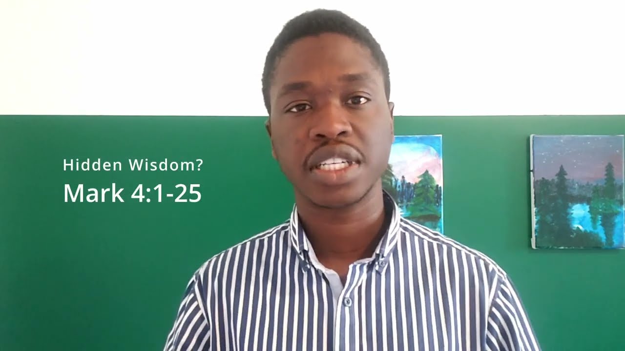 Hidden Wisdom? - Mark 4:1-25