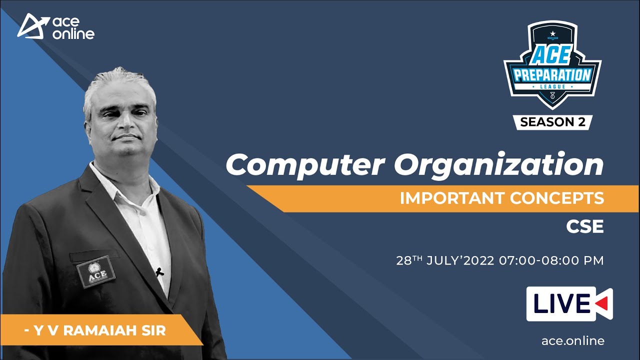 Computer Organization - Important Concepts for GATE 2023 by Y V Ramaiah Sir | CSE | ACE Online Live