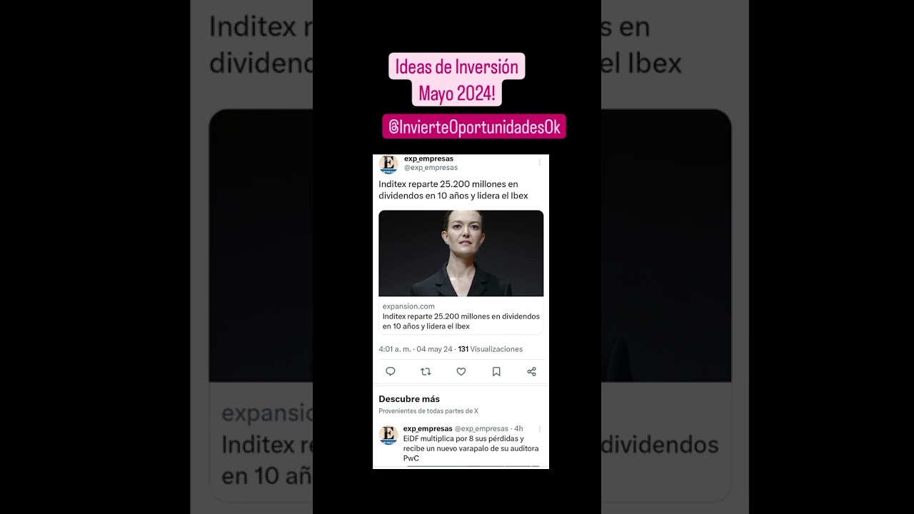 Ideas Inversi&oacute;n Bolsa de Valores (Mayo 2024) 🔥💸🎉💰👌