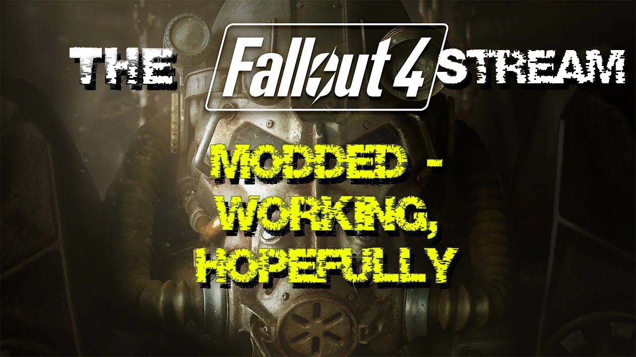 The Fallout4 stream (II)