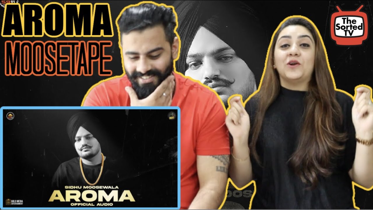 AROMA | Sidhu Moose Wala | The Kidd | Moosetape | Delhi Couple Reactions