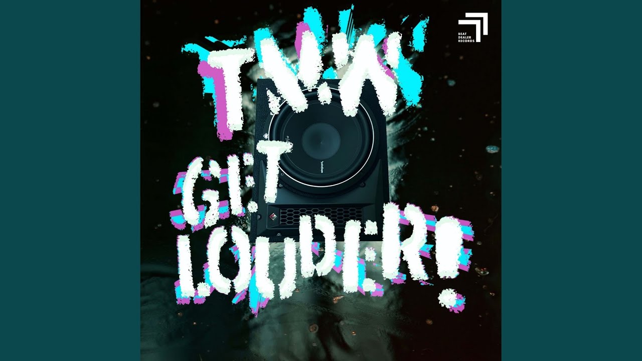 Get Louder!