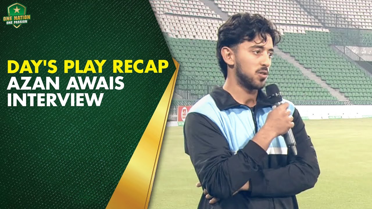 Day's Play Recap | Azan Awais Interview | Quaid-e-Azam Trophy 2025-26 Final | Day 2