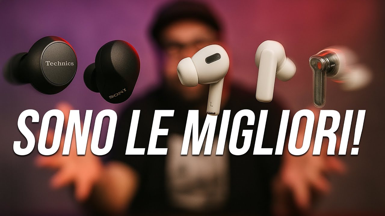Le migliori cuffie TRUE WIRELESS IN-EAR con ANC? Ecco quali scegliere!
