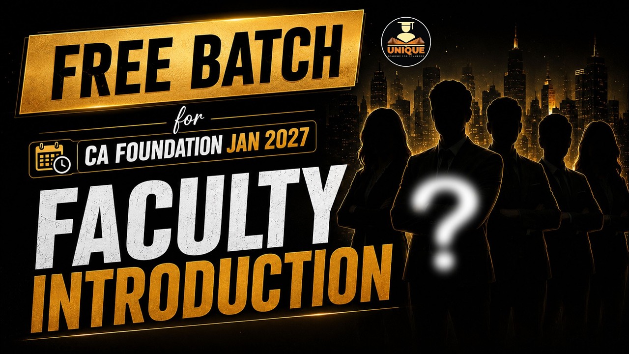 CA Foundation | Jan 2027 | Faculty Introduction | Free Batch