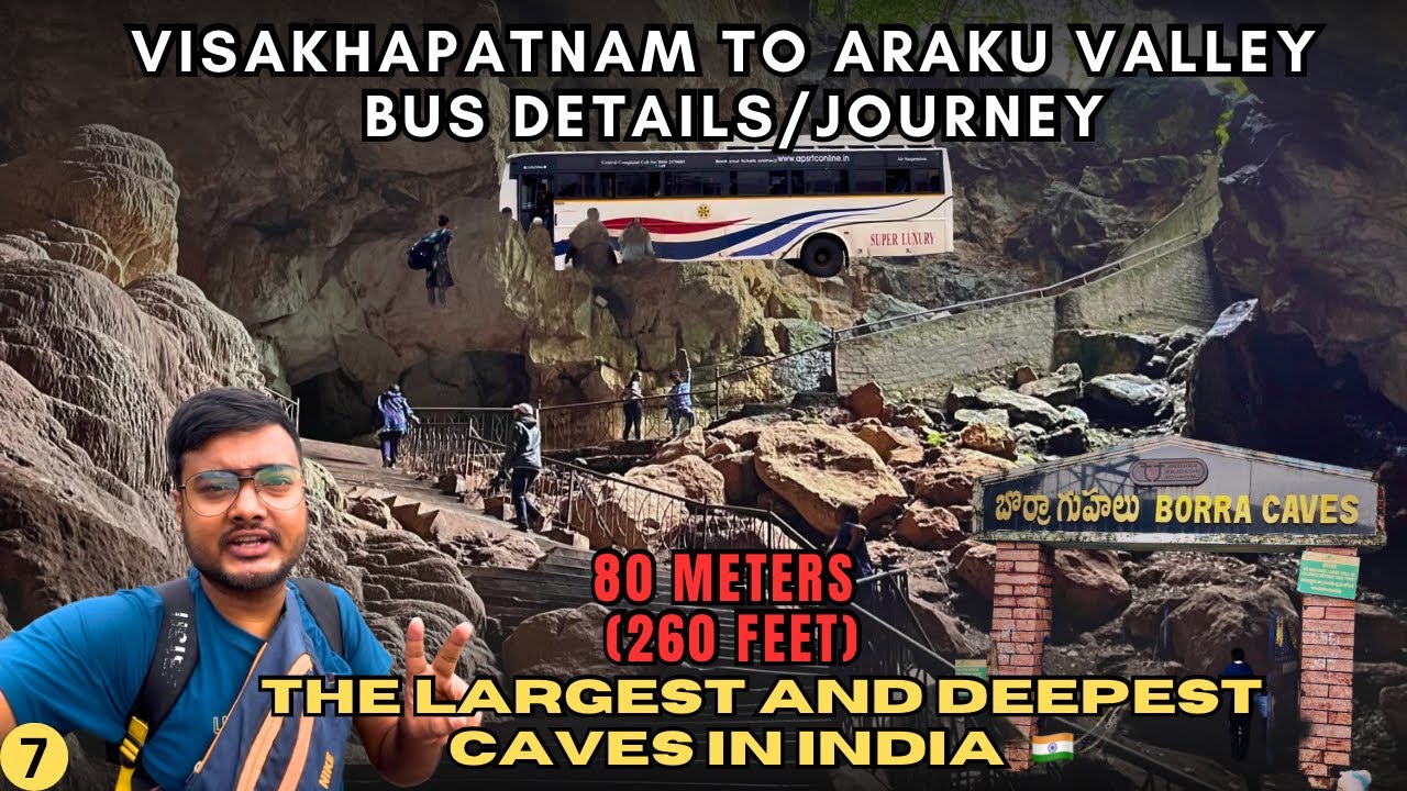 Borra Caves Araku Valley | Visakhapatnam to Araku Valley Bus Timings
