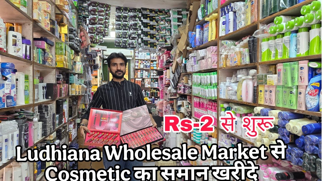 Rs_2 शुरू से Cosmetic Product शुरू Shivam Traders Ludhiana Fieldganj