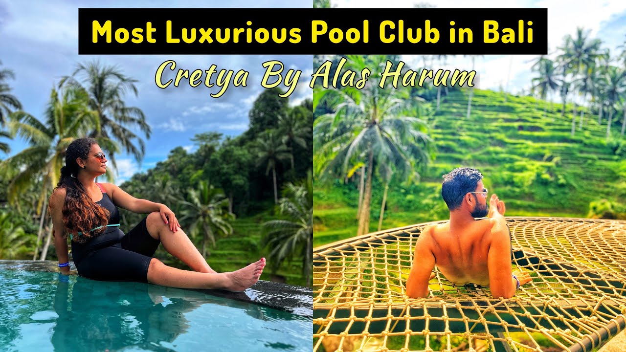 Most Luxurious Pool Club in Bali - Cretya Ubud | Best Day Pool Club in Ubud
