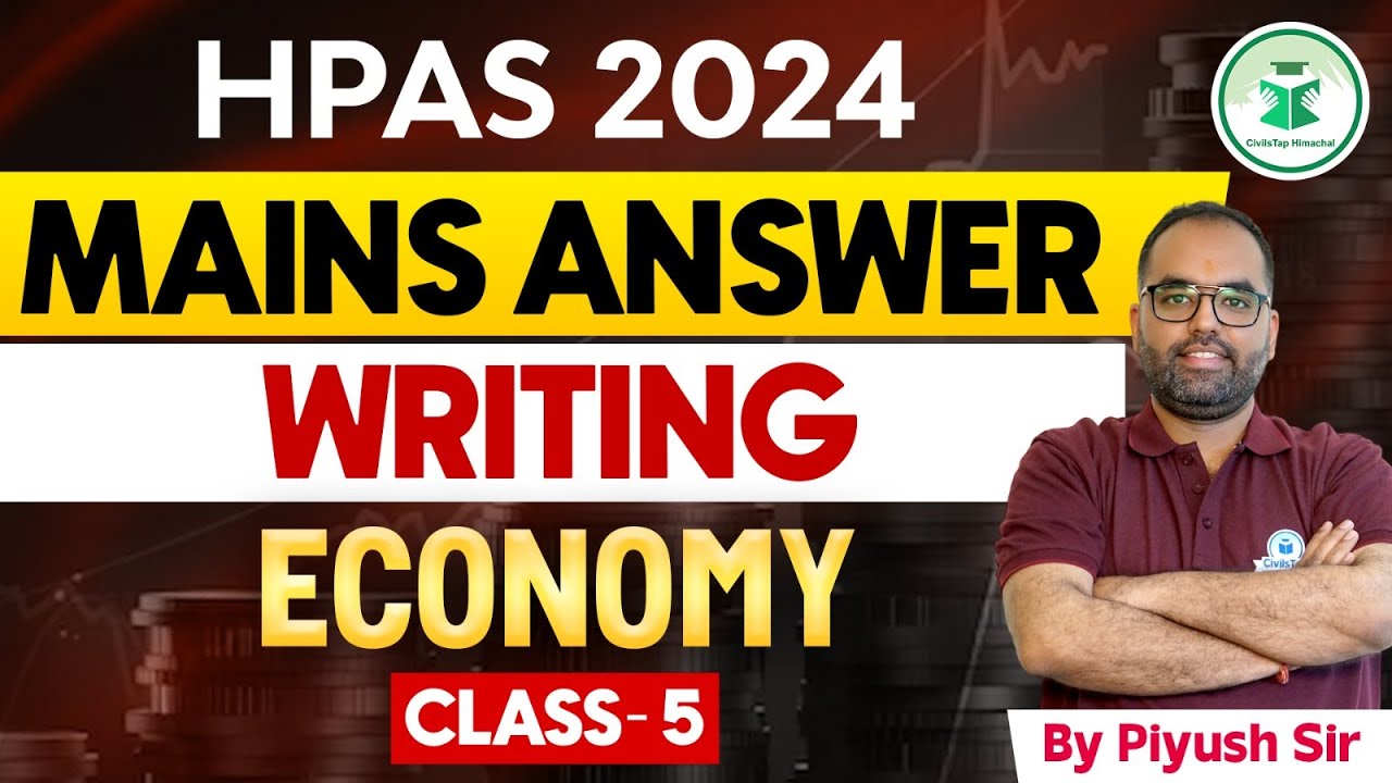 HPAS MAINS 2024 | Free HPAS Mains Answer Writing | Indian Economy | Class- 5 | CivilsTap Himachal