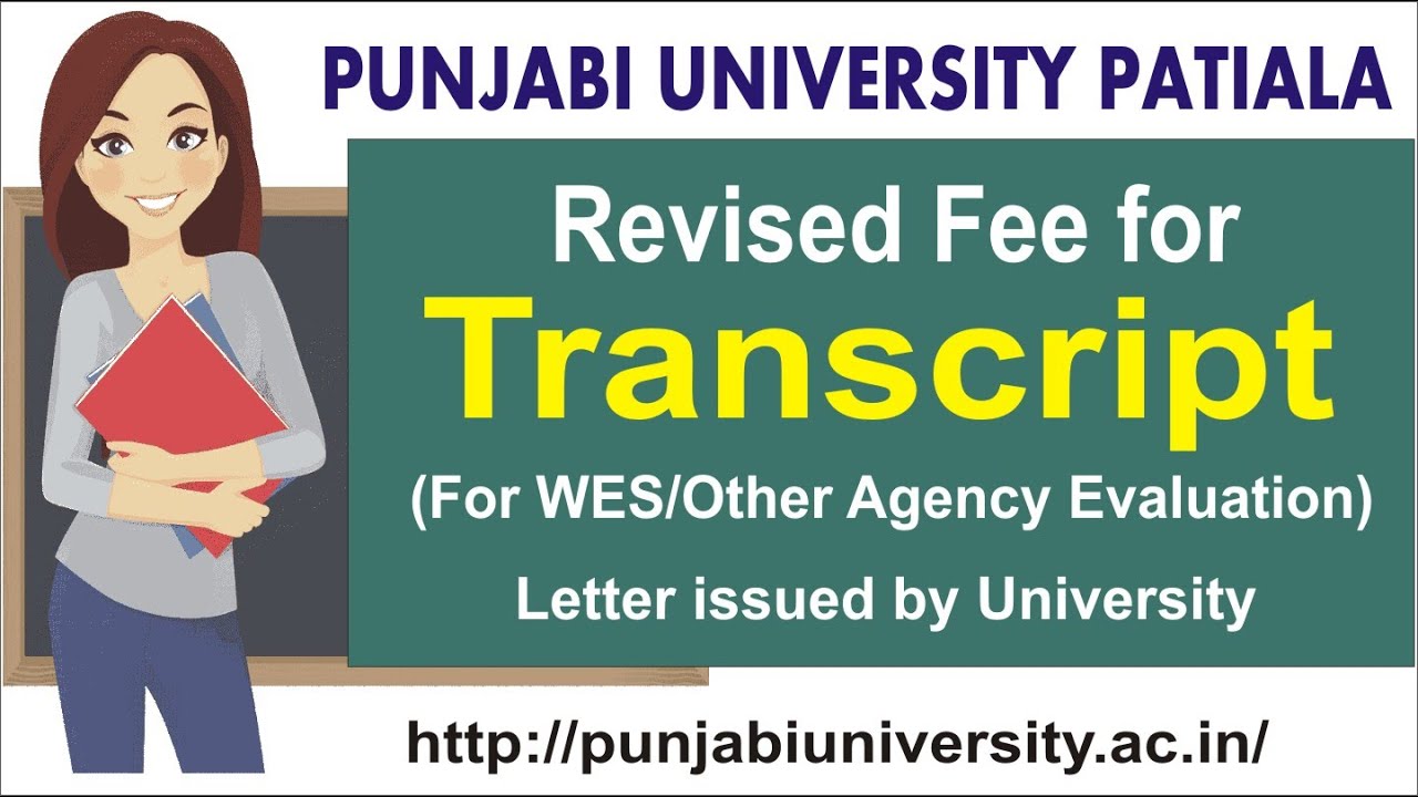 Transcript Revised Fee Punjabi University Patiala letter issued for Transcript for WES Evaluation