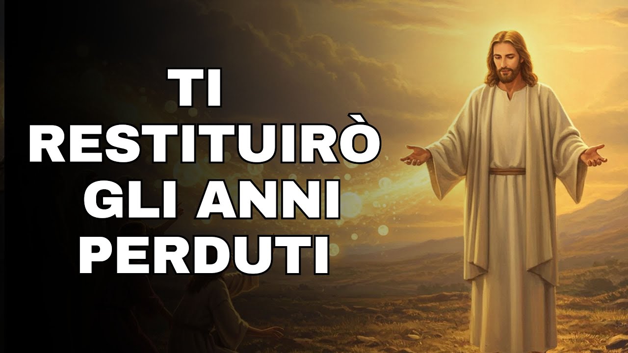 TI RESTITUIRÒ GLI ANNI PERDUTI