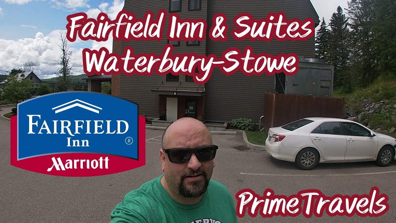 PrimeTravels - Отель Fairfield Inn & Suites, Уотербери/Стоу, Вермонт - Полный обзор отеля и номеров
