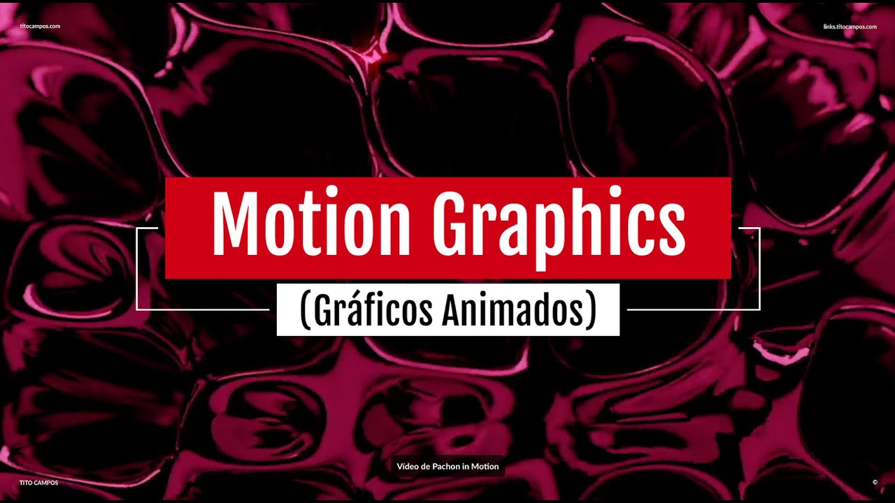 ¿Qué son Motion Graphics o Gráficos Animados? – Generalidades, ejemplos, herramientas y definción.