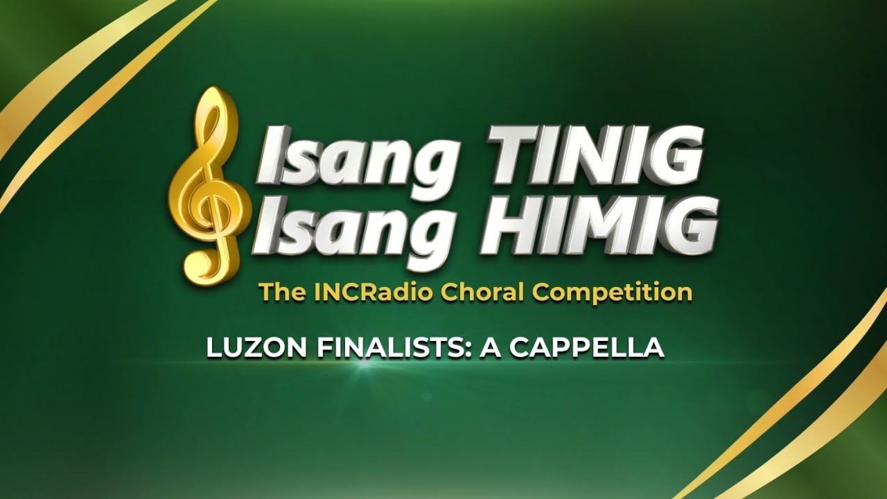 Luzon Finalists: A Cappella | Isang Tinig, Isang Himig | January 11, 2026