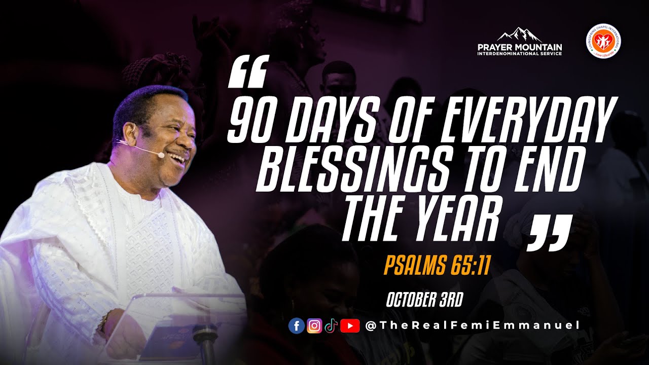 Prayer Mountain Interdenominational 2nd Service// 90 DAYS OF EVERY DAY BLESSINGS TO END THE YEAR