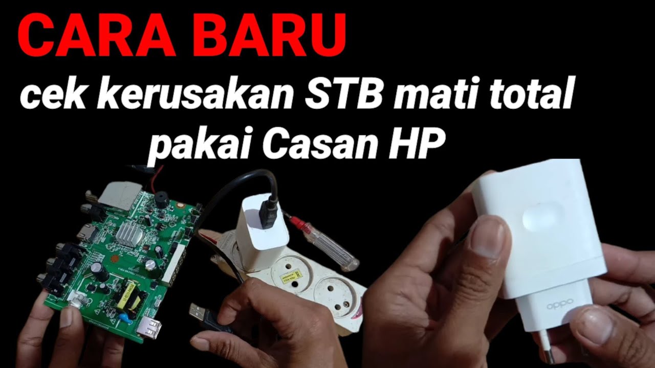 CARA CEPAT SERVIS STB LUBY MATI TOTAL!! pakai casan HP