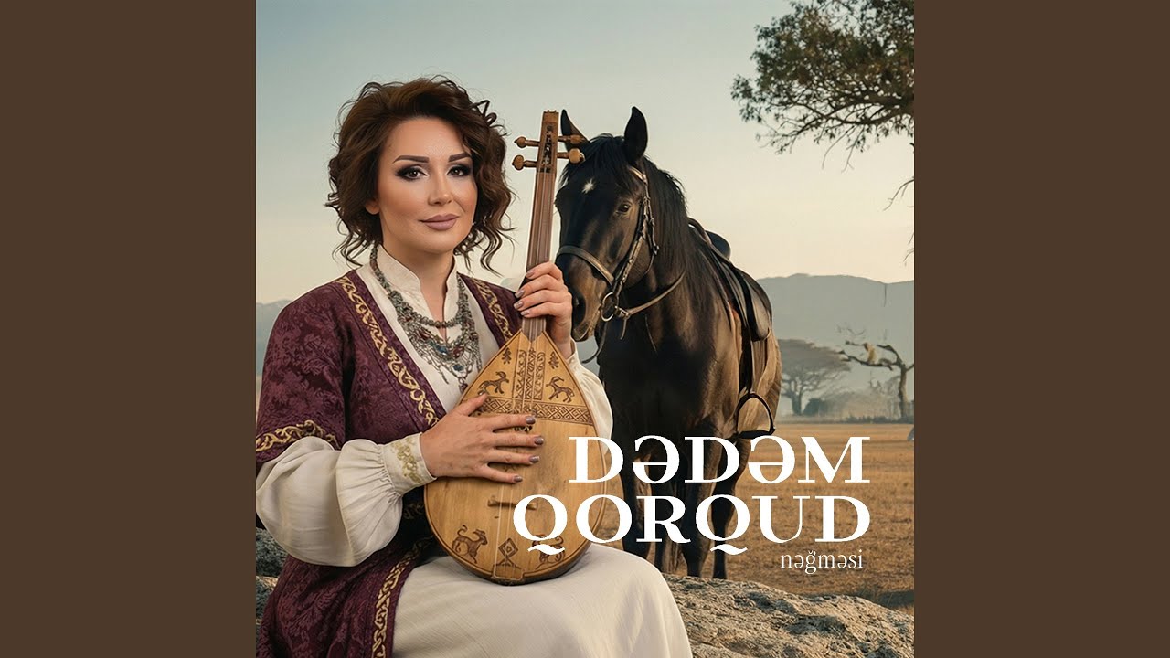 Dədəm Qorqud Nəğməsi