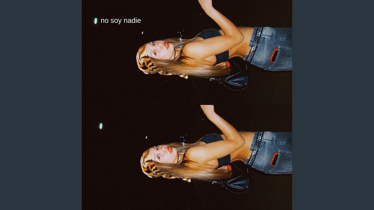 No soy nadie