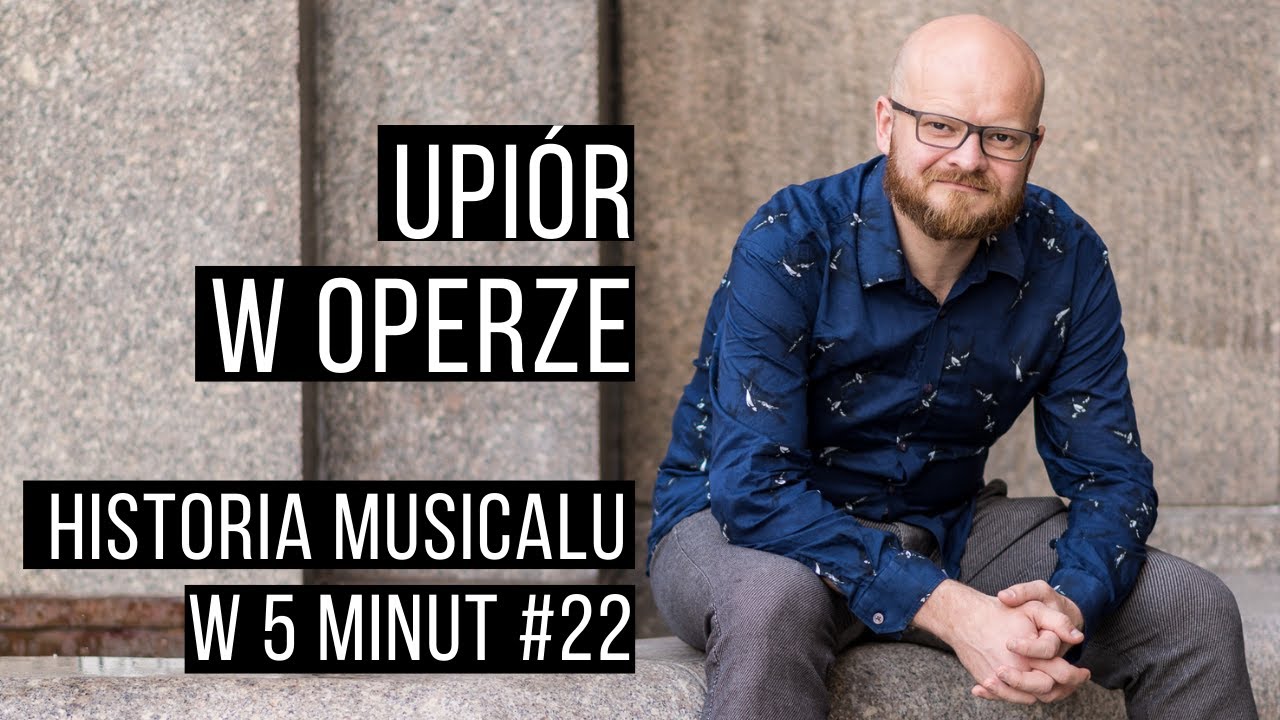 Historia musicalu w 5 minut: Upiór w Operze #22