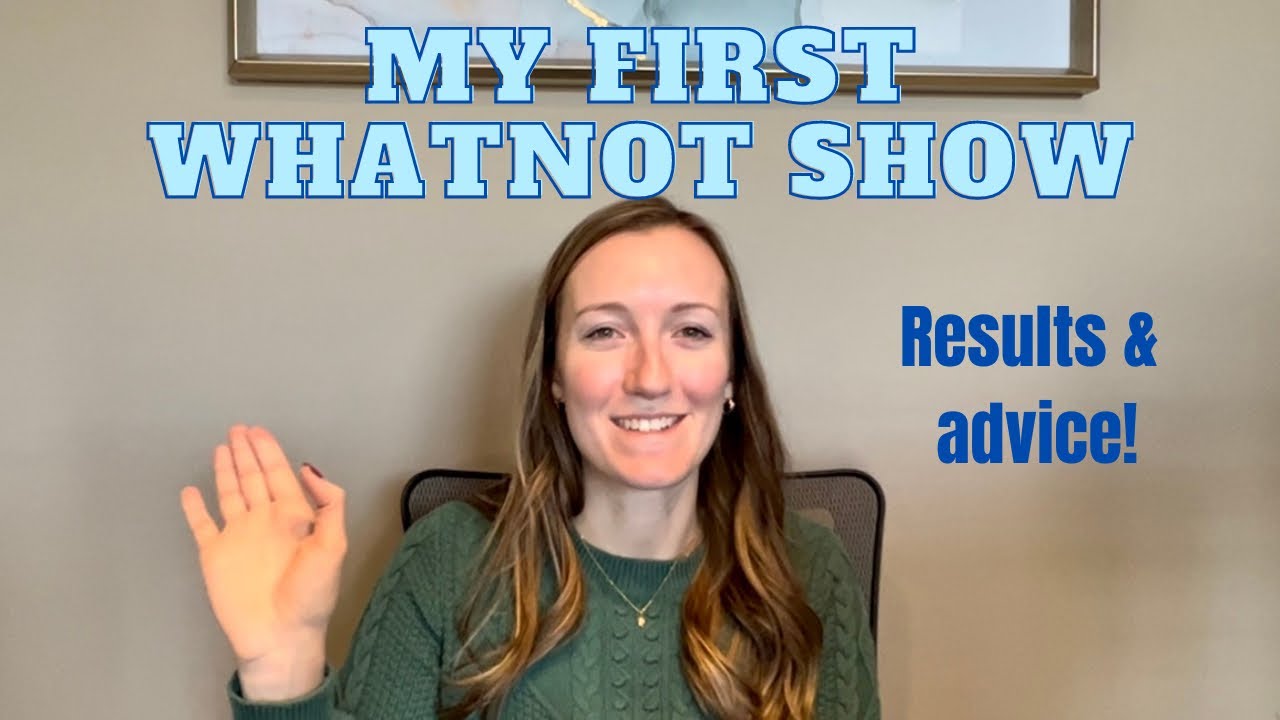 Результаты моей первой выставки Whatnot Show и советы начинающим продавцам!